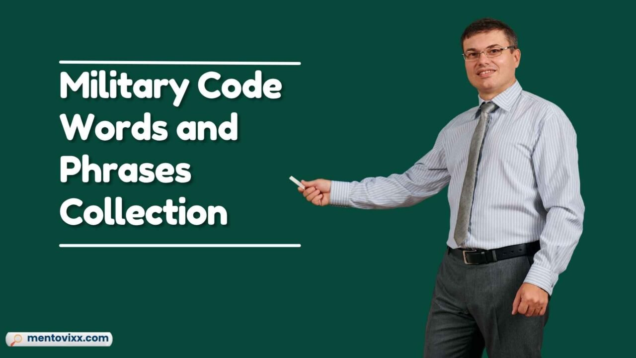 Military Code Words and Phrases: 50+ Essential Meanings