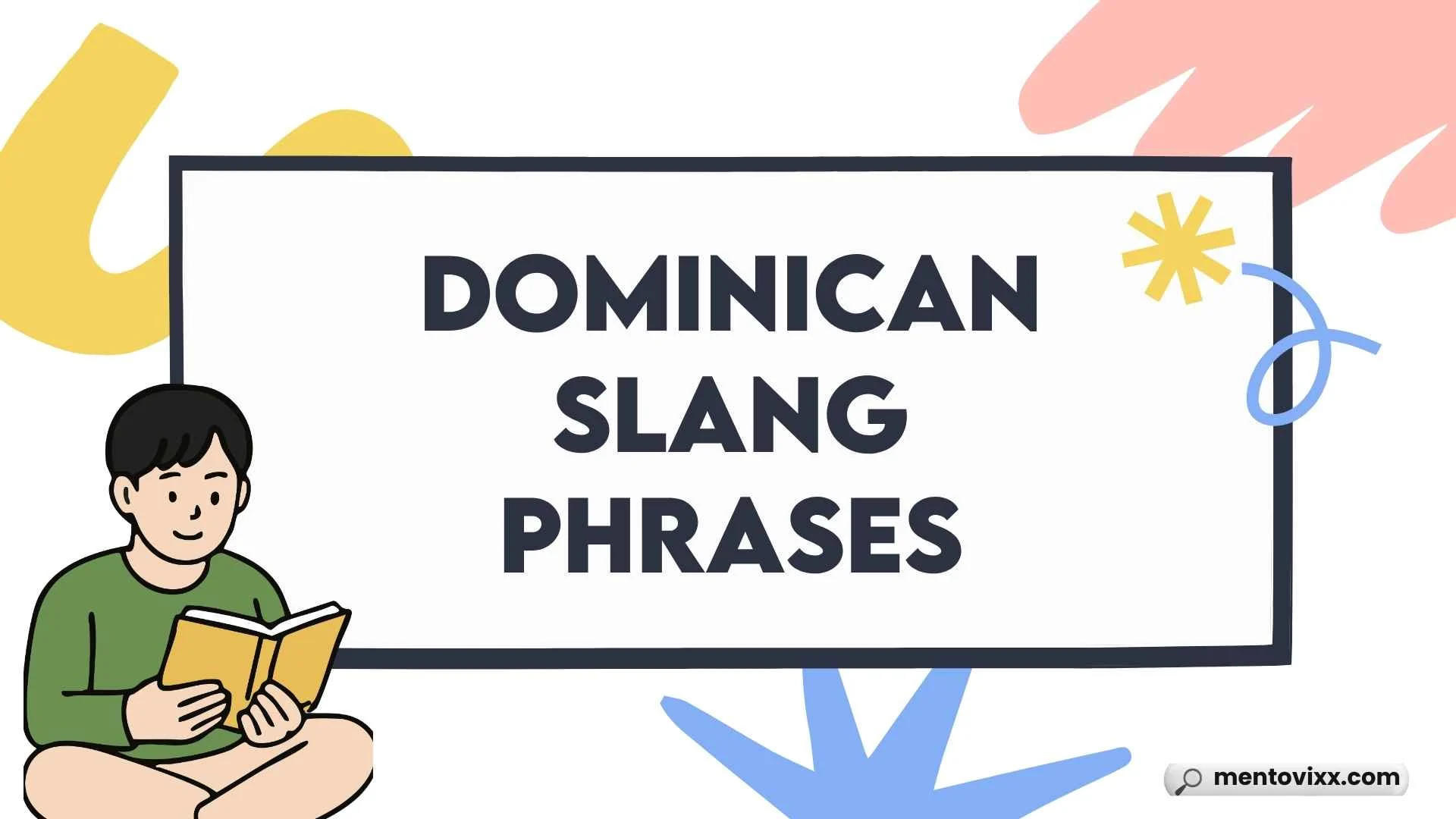 Dominican Slang Phrases