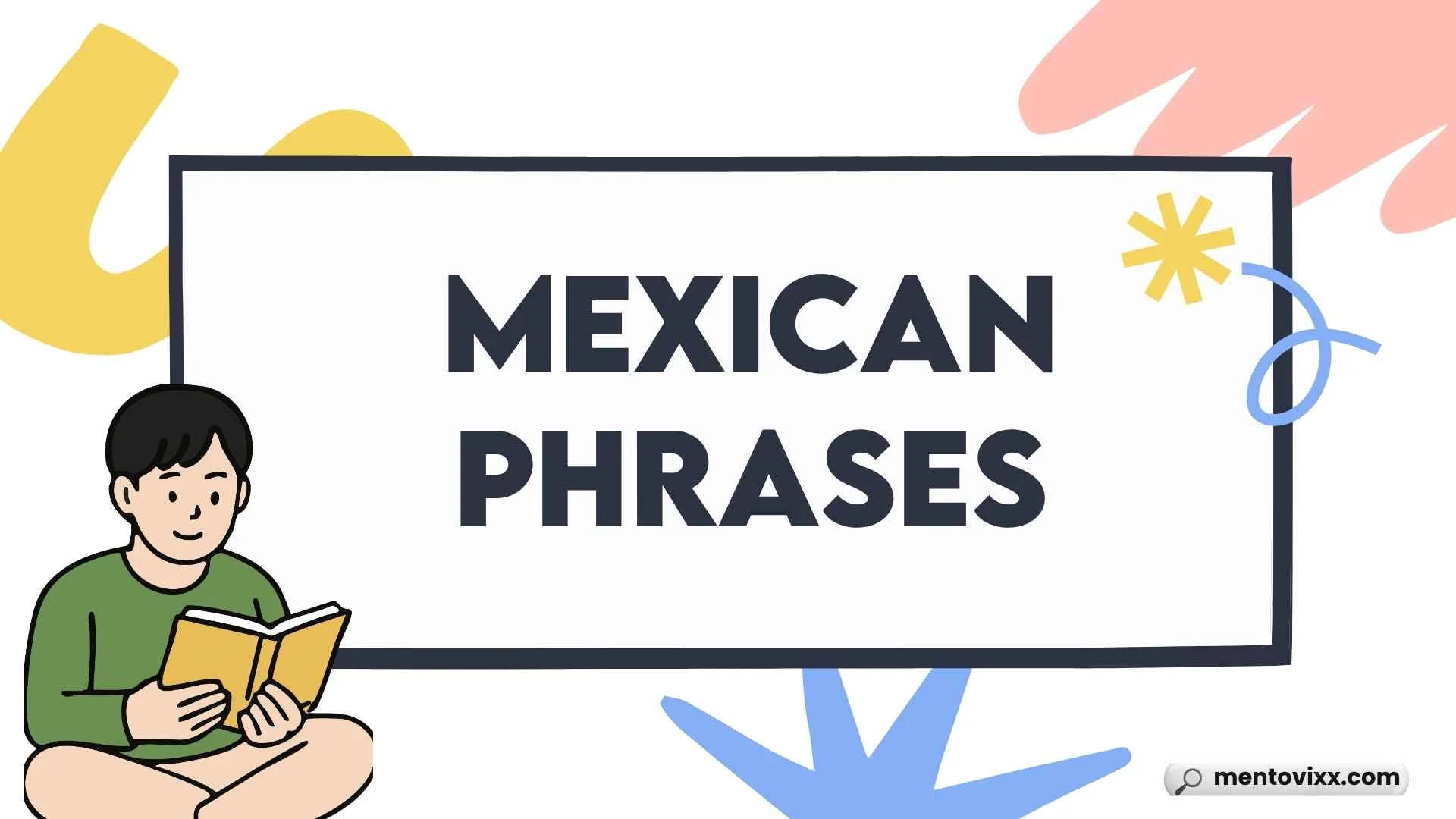 Mexican Phrases