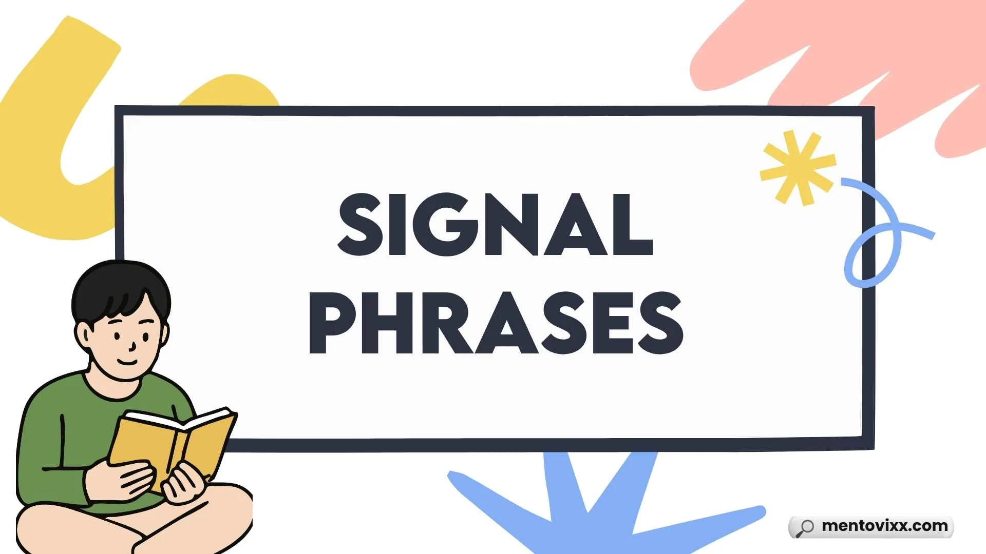 Signal Phrases