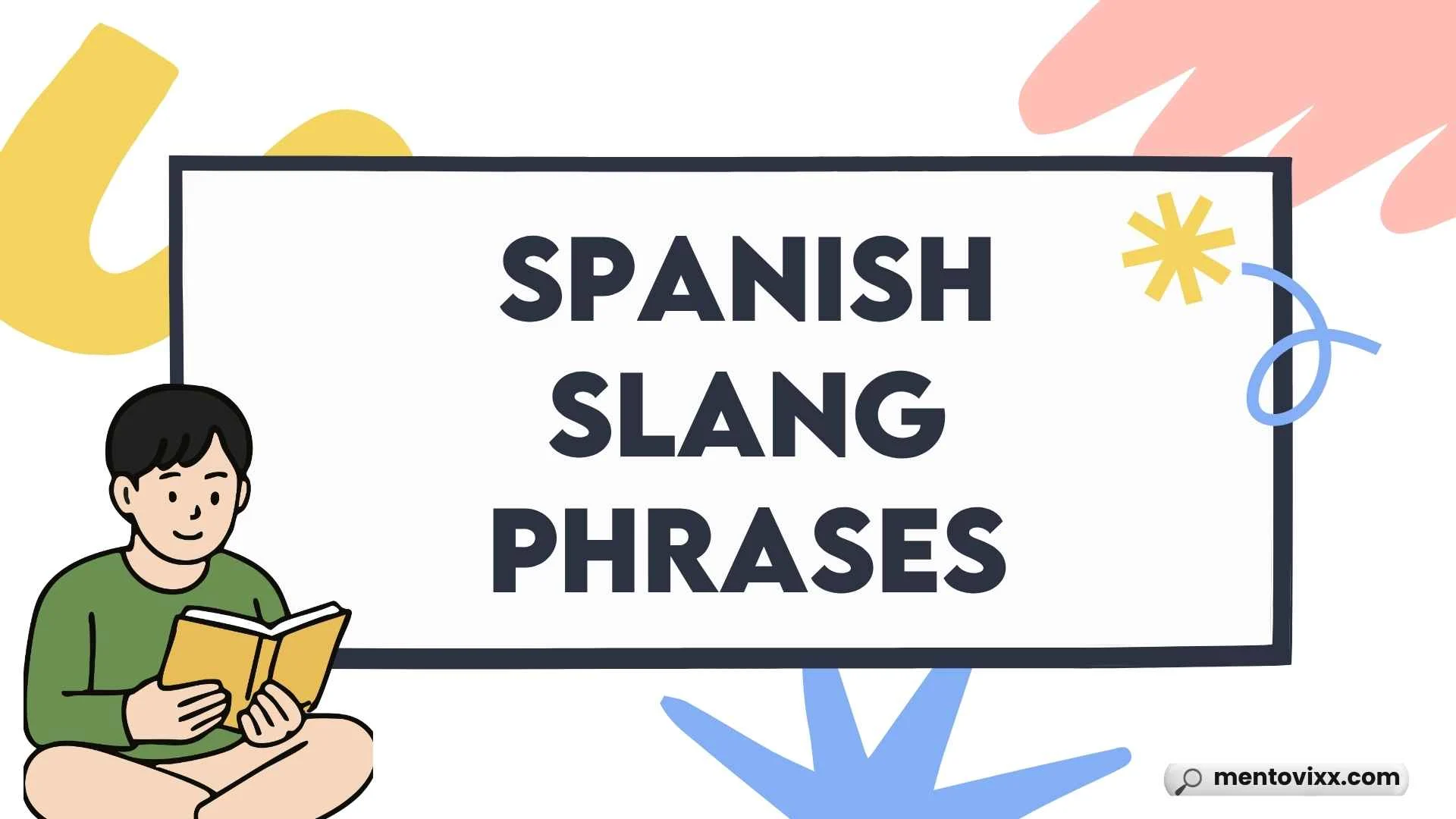 Spanish Slang Phrases