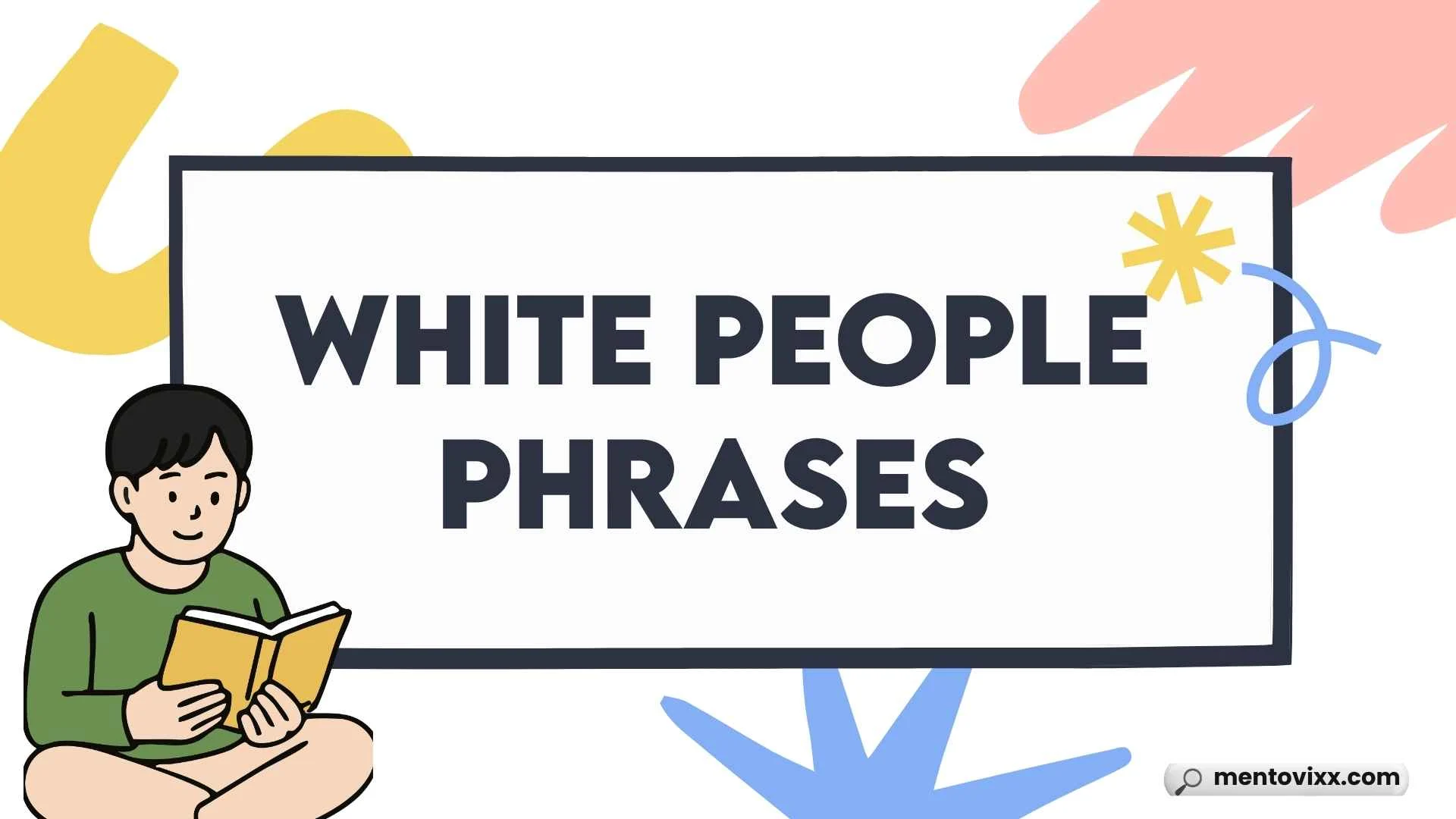 White People Phrases